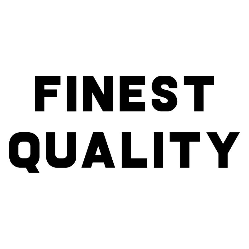 Finest Quality