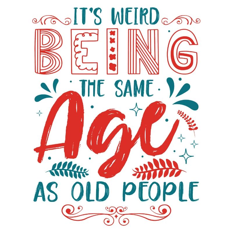 Birthday Humor Getting Older Saying Gift Idea