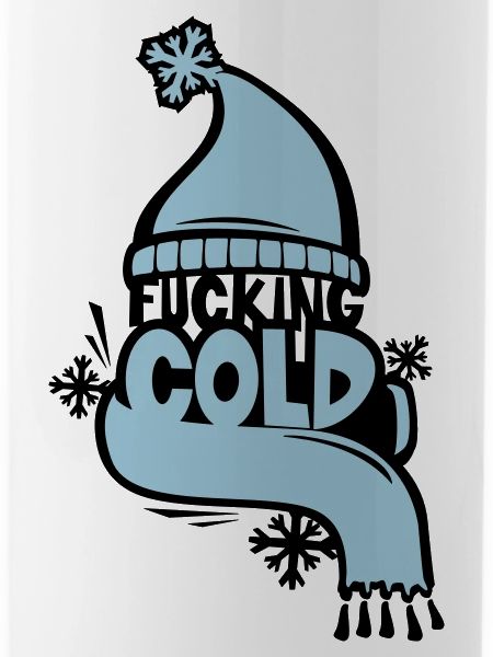 fucking cold