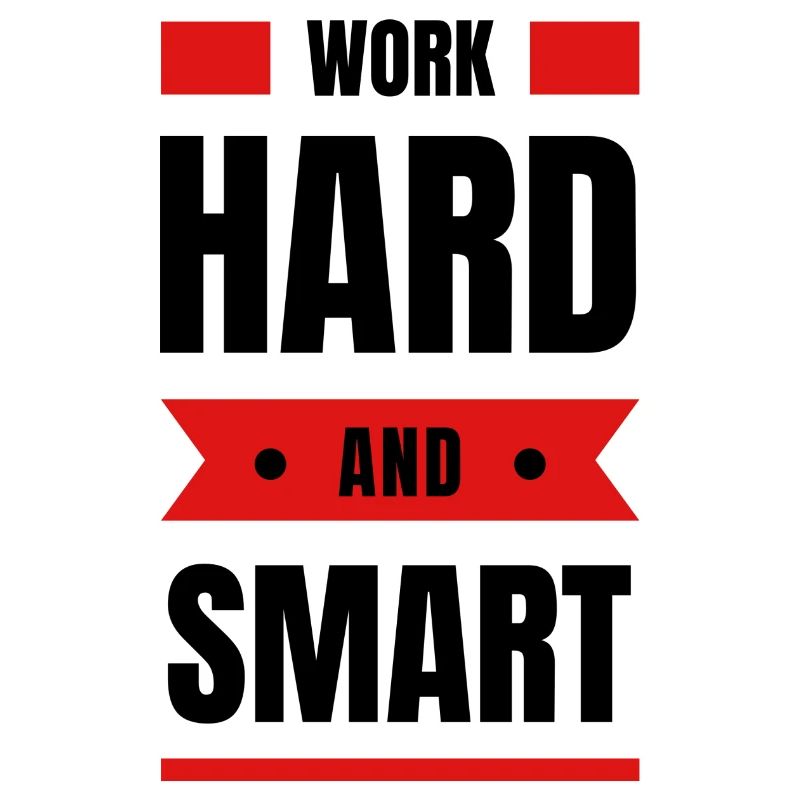 Work Hard