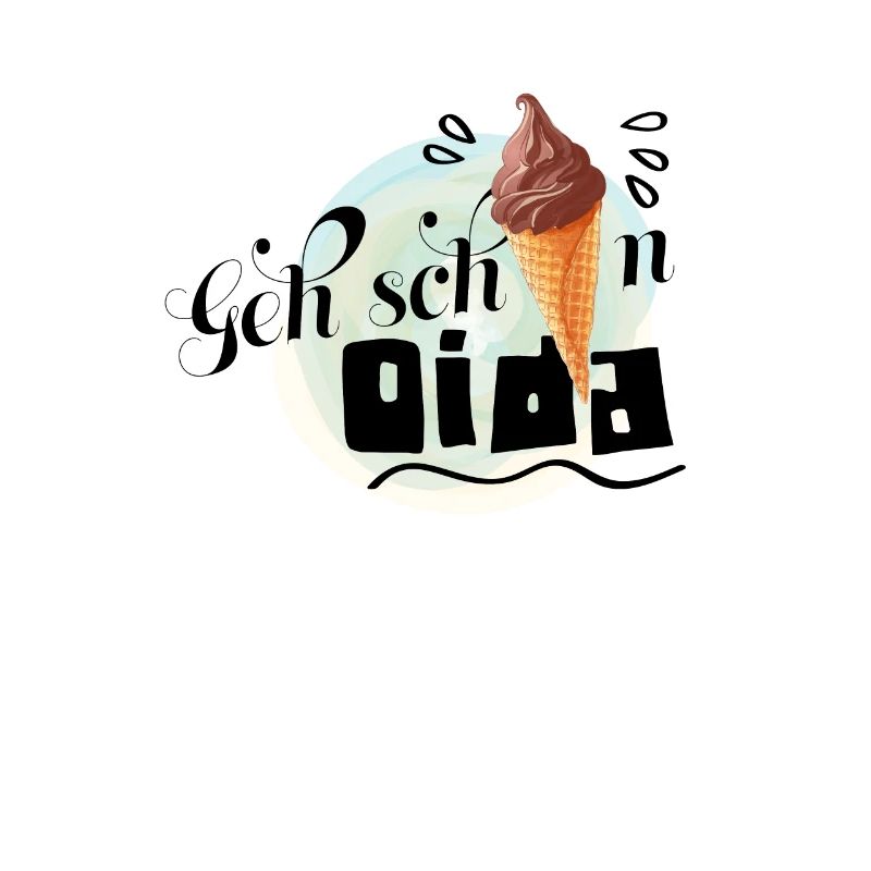 Geh scheissn Oida Spruch mit Eis Eiscreme. Cool
