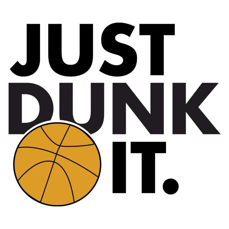 Just Dunk It