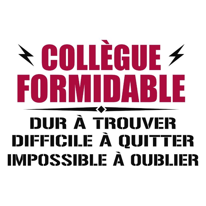 Collègue Formidable Dur à Trouver