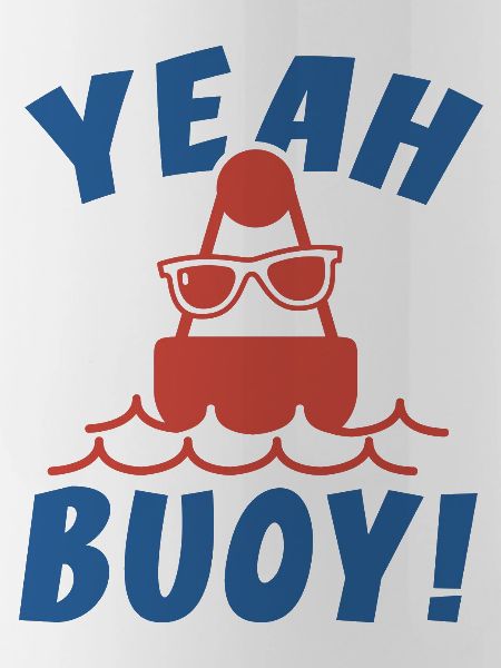Yeah Buoy!