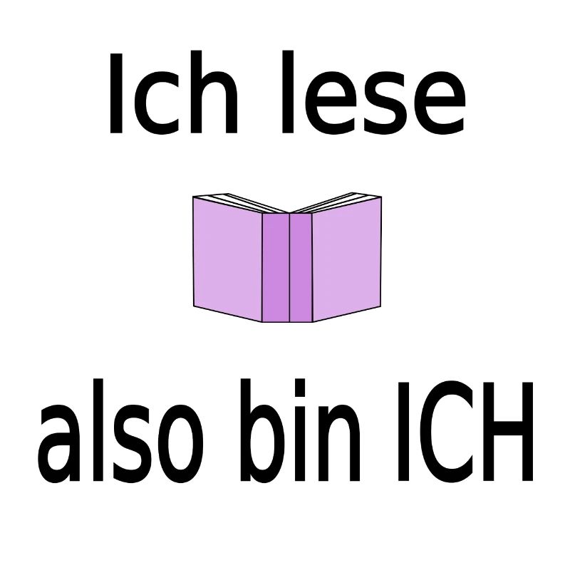 Ich lese also bin ich