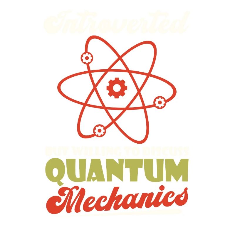 Physics Physicists Introverted Quantum Physics