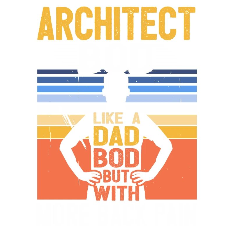 Architect Bod Like A Dad Bod Draftsman Funny
