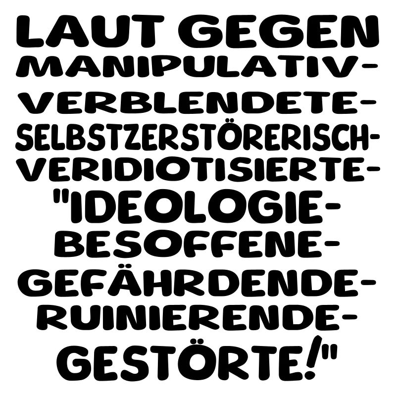 laut gegen schlechtes II