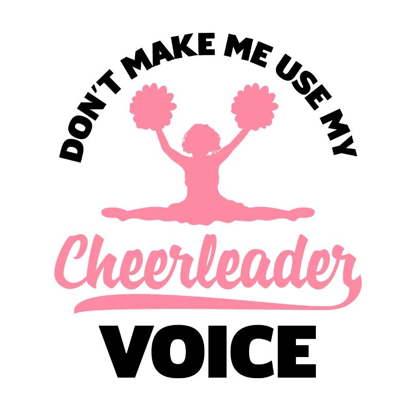 Don't Make Me Use My Cheerleader Voice Gymnast Che