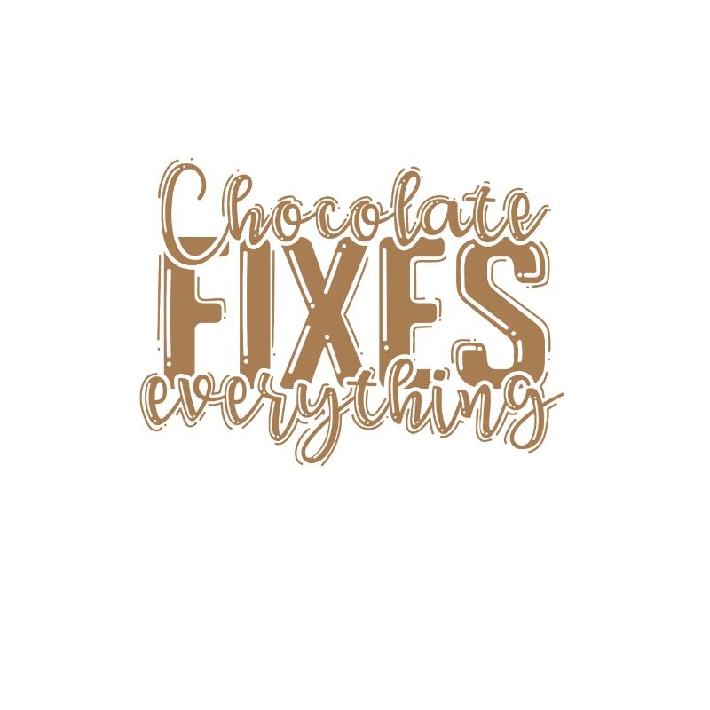 Chocolate Fixes everything Vollmilch