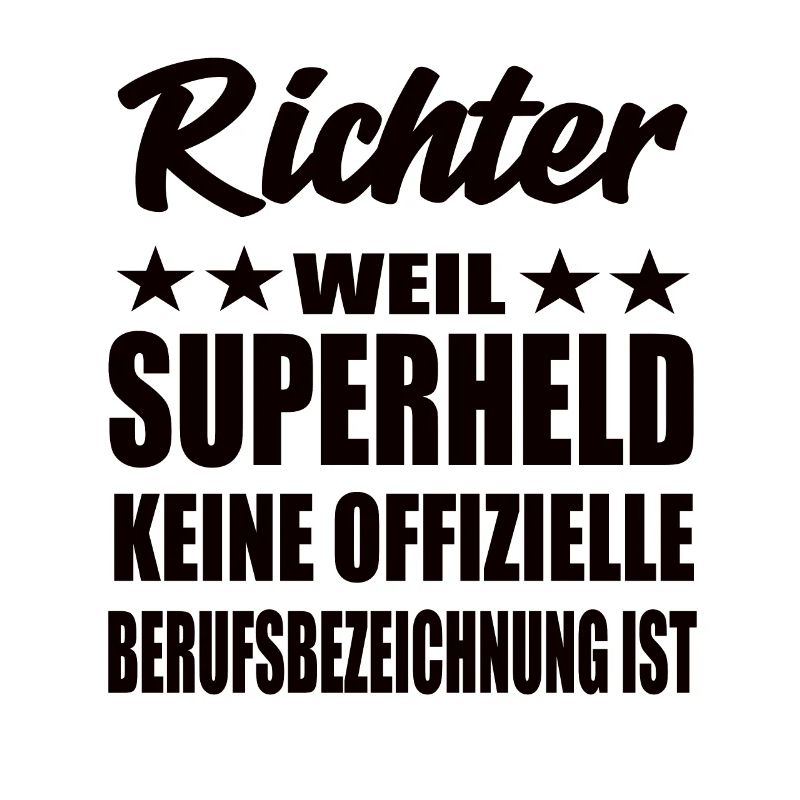 Richter Superheld Spruch