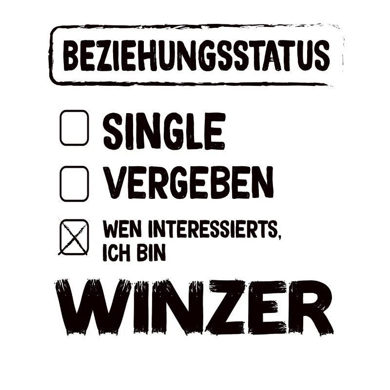 Winzer Beziehungsstatus Winzer Wein Beruf