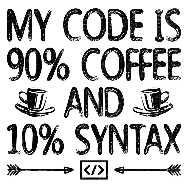 Coffee Coding Programmer Coder Developer Nerd Coff