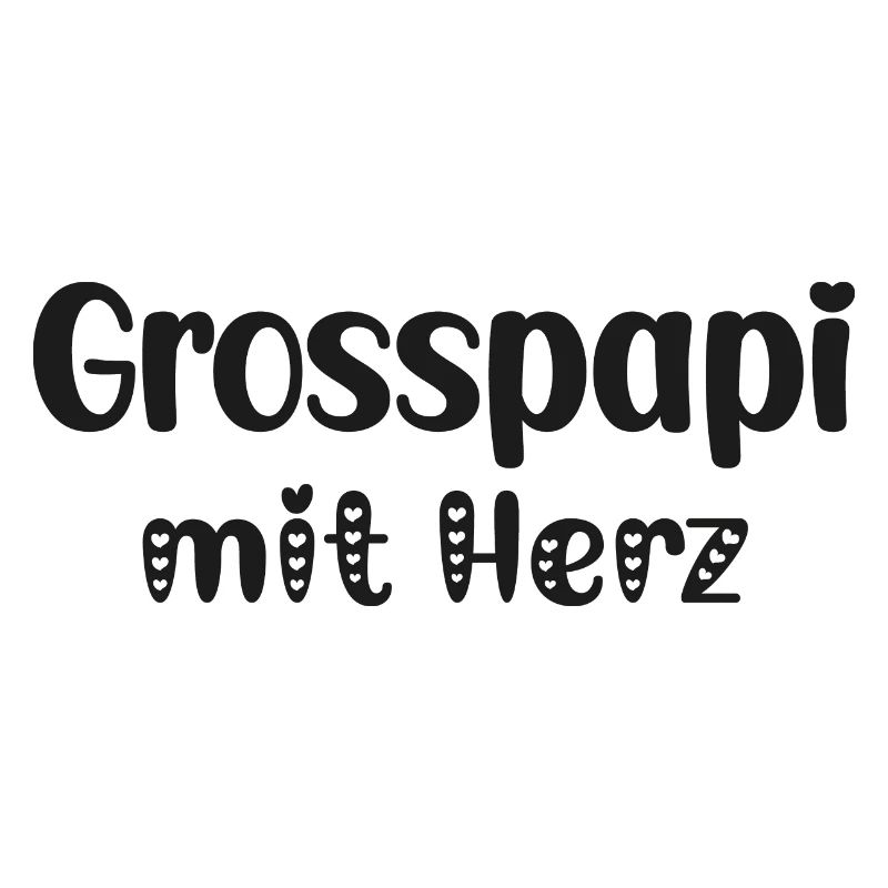 Grosspapi mit Herz bescht Grosspapi Opa Schweiz