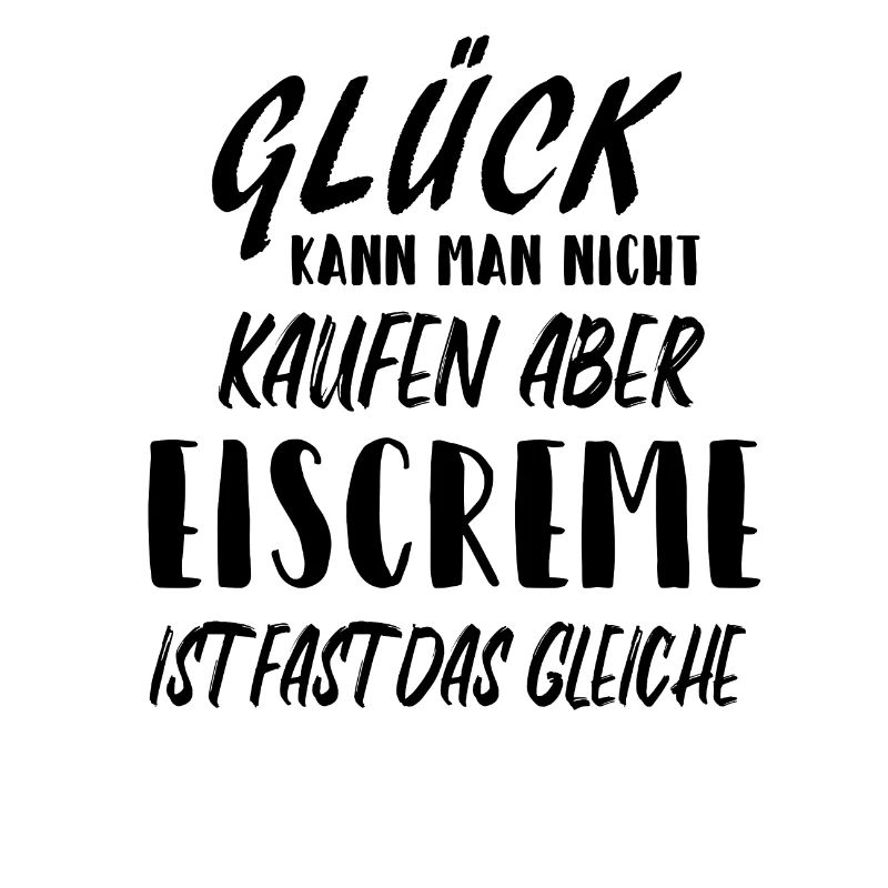 Eiscreme Eis Spruch Geschenkidee