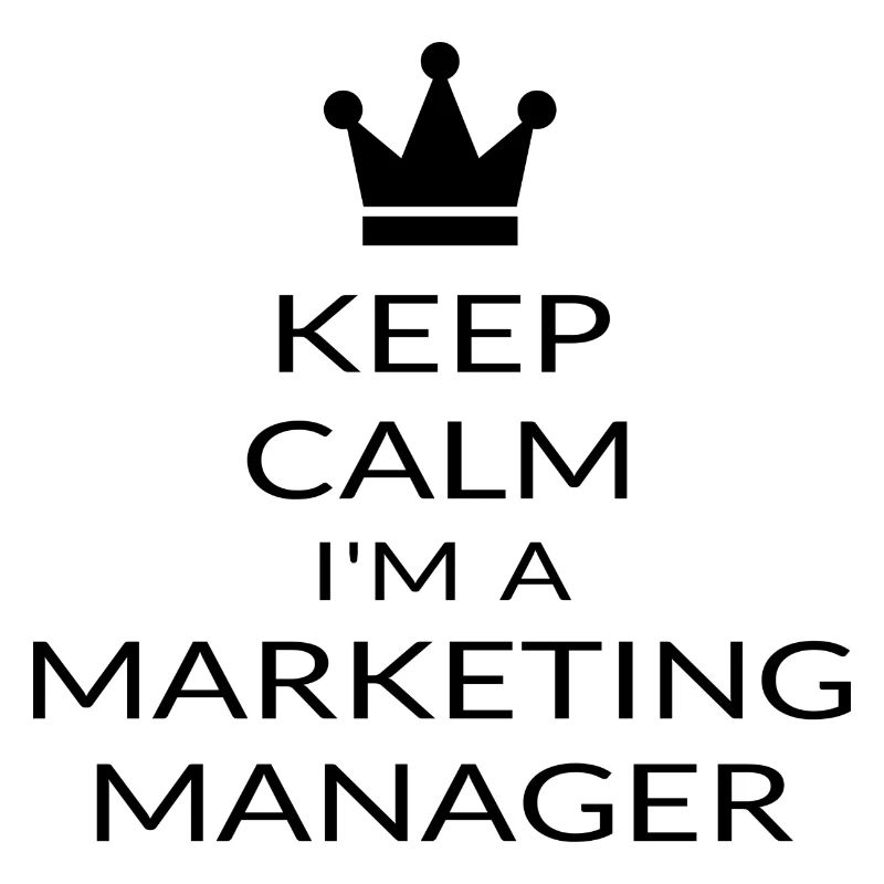 Keep Calm Ich bin ein Marketing Manager Funny Marketer
