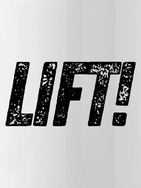 Lift!