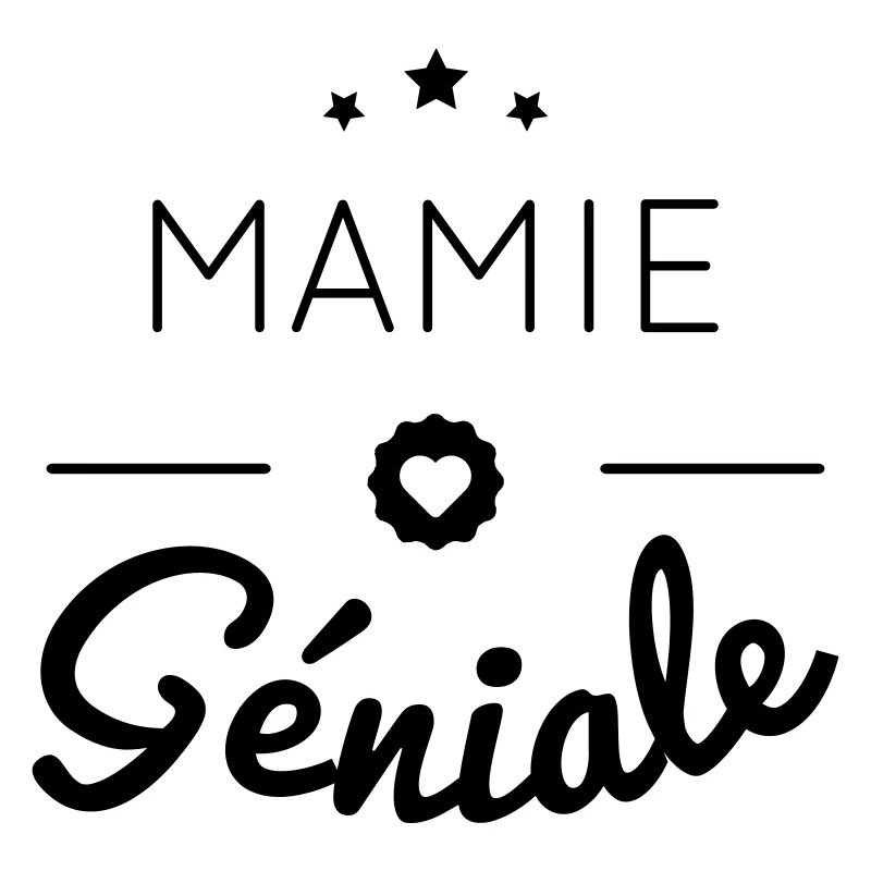 MAMIE GENIALE