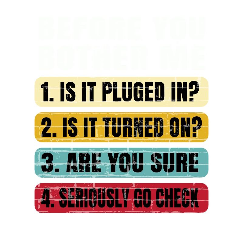 Funny Information Technology Tech | Technical Supp