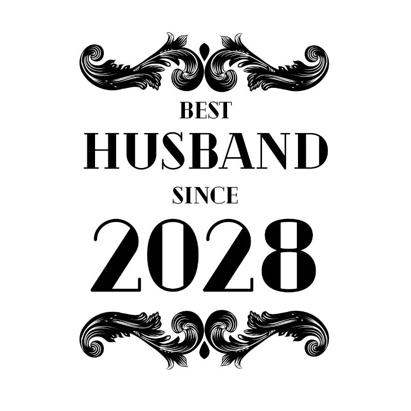 Bester Ehemann seit Hochzeitstag 2028