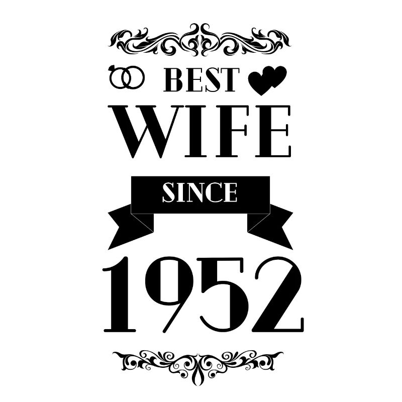 Beste Ehefrau seit 1952 Hochzeitstag