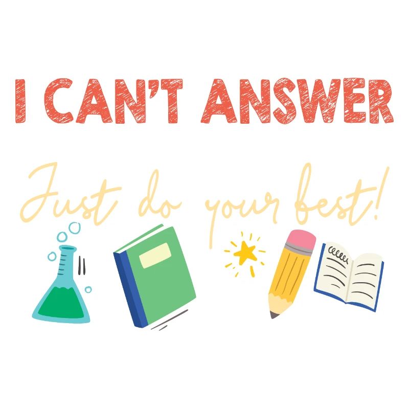 Test Day I Can't Answer Testing Day Teacher