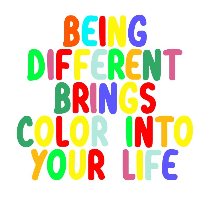 Be different sei du selbst bring Farbe ins Leben
