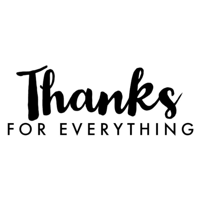 Thanks for everything