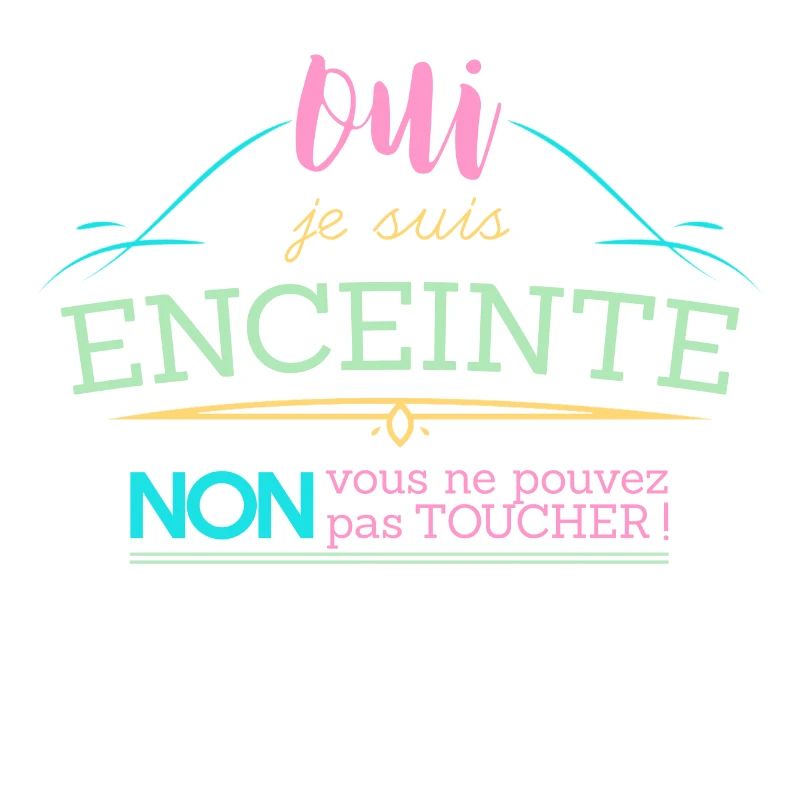 Oui je suis enceinte