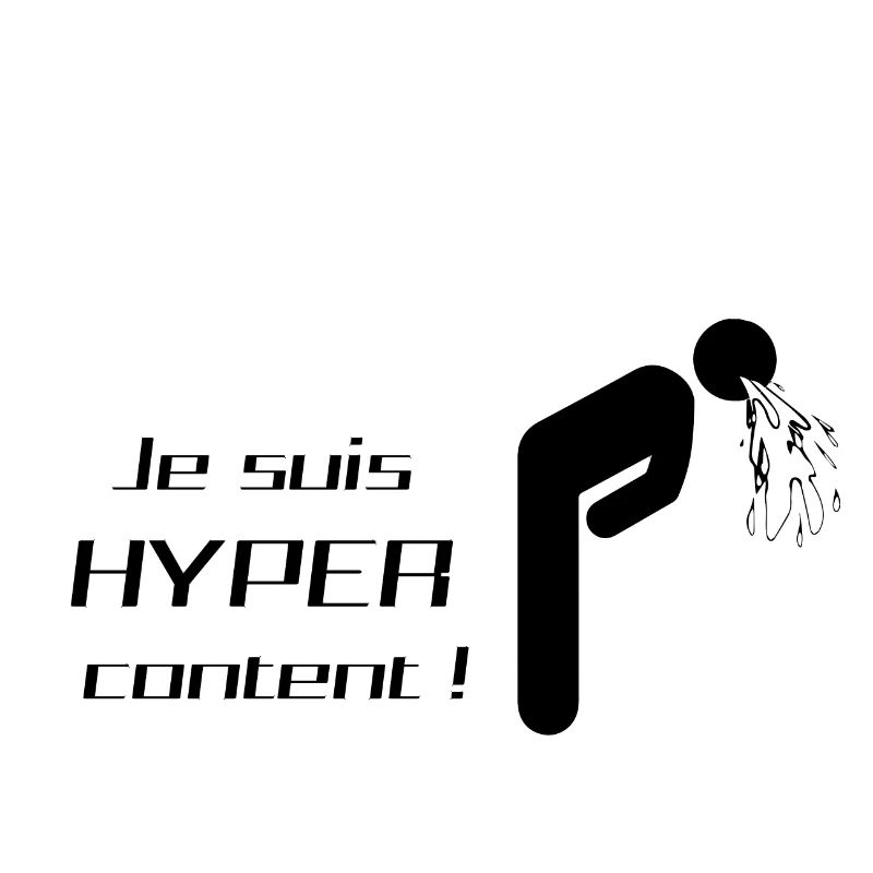 Je suis hyper content