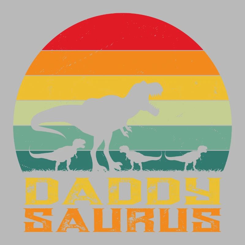 Daddysaurus - papa saurus rex - dinosaur - rex
