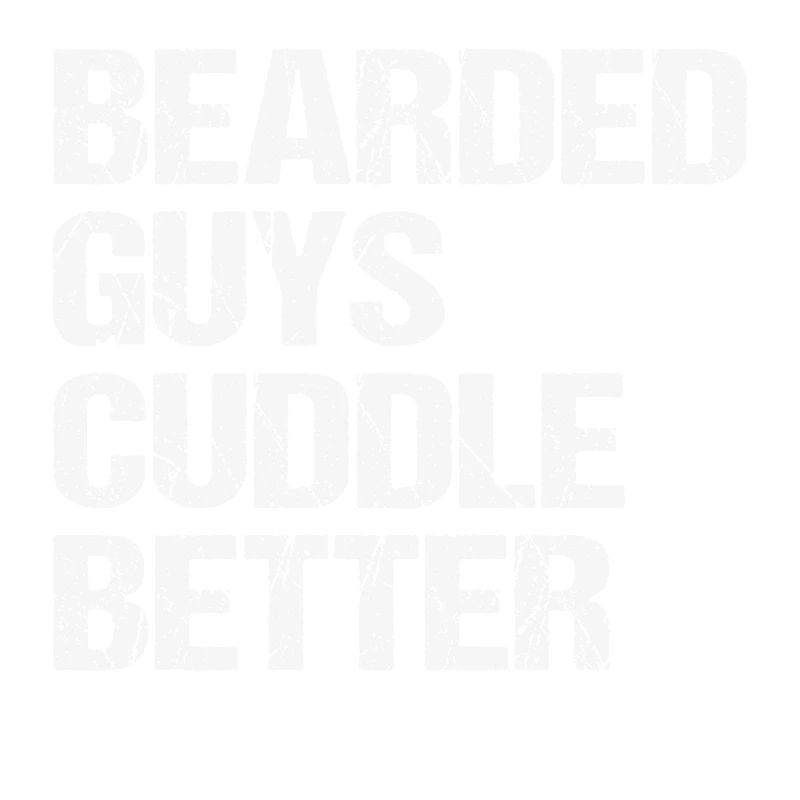 Bearded Guys Cuddle better