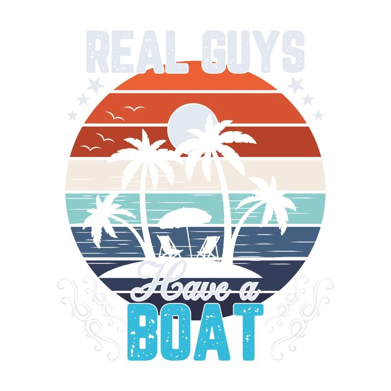 Les vrais gars ont un bateau