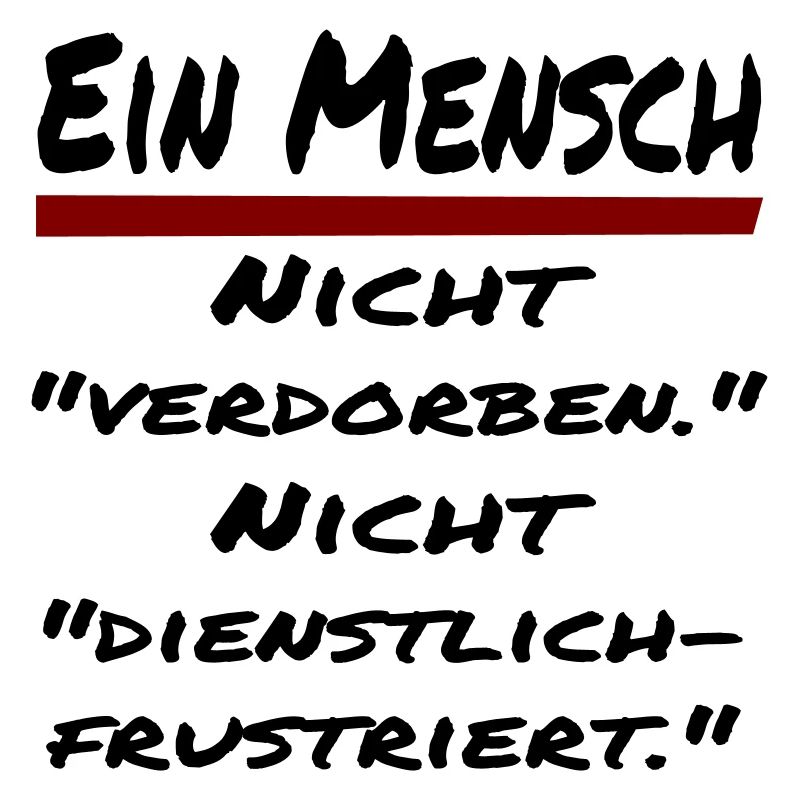 nicht verdorben