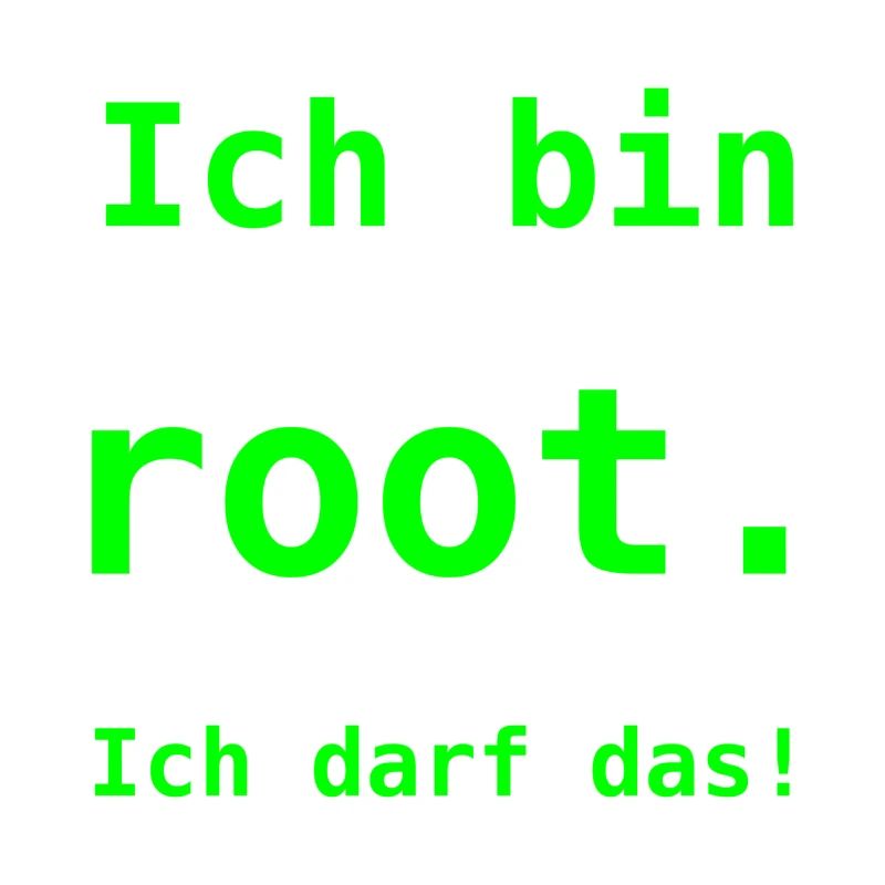Ich bin root