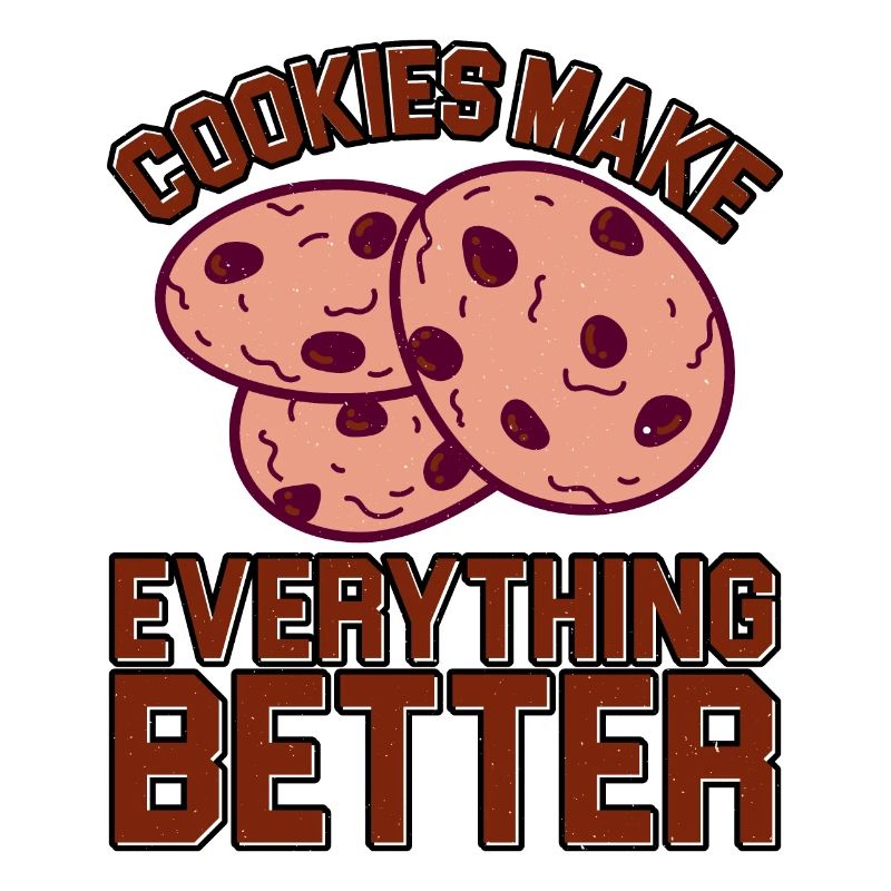 Cookies Make Everything Better 5