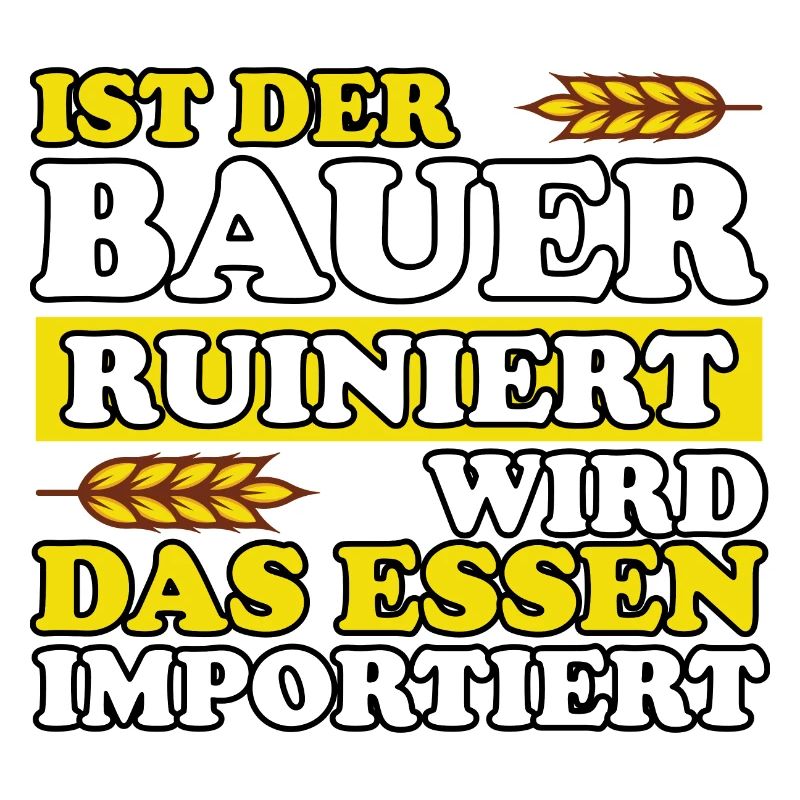 Ist Der Bauer Ruiniert Wird Das Essen Importiert