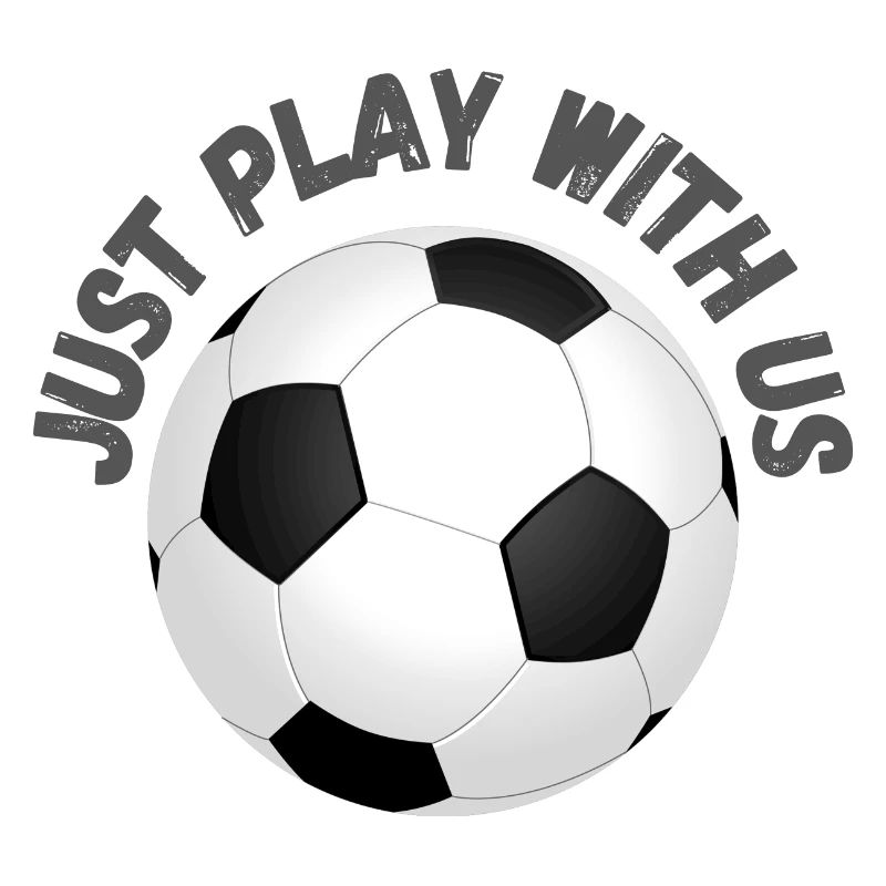 JUST PLAY WITH US