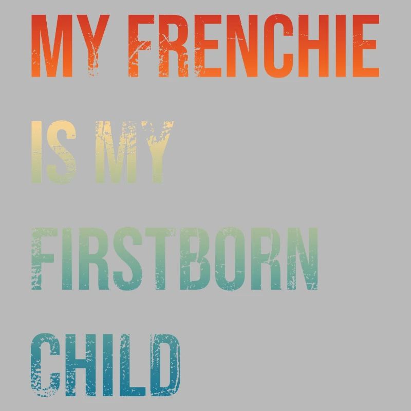 Frenchie Firstborn