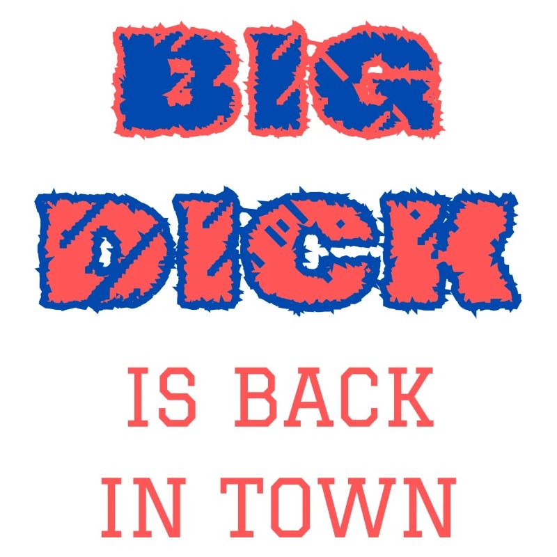 Big dick is back in town