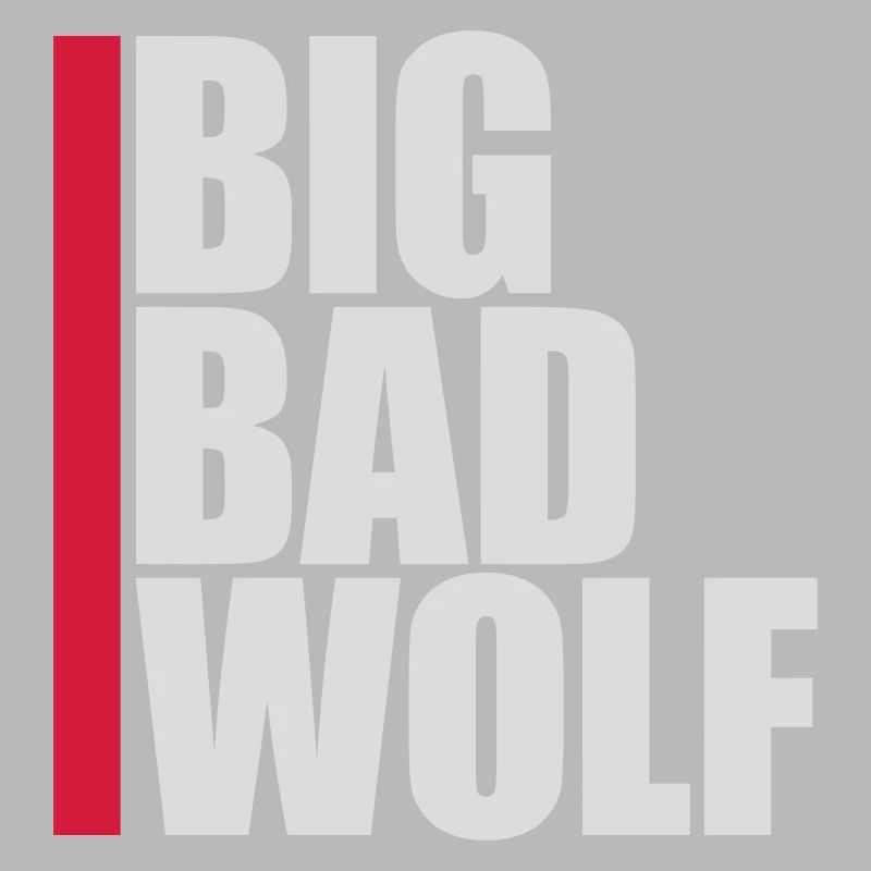 big bad wolf Zitat