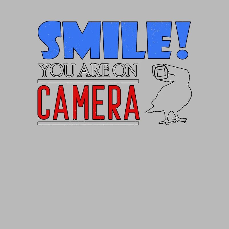 Souriez que vous êtes devant la caméra