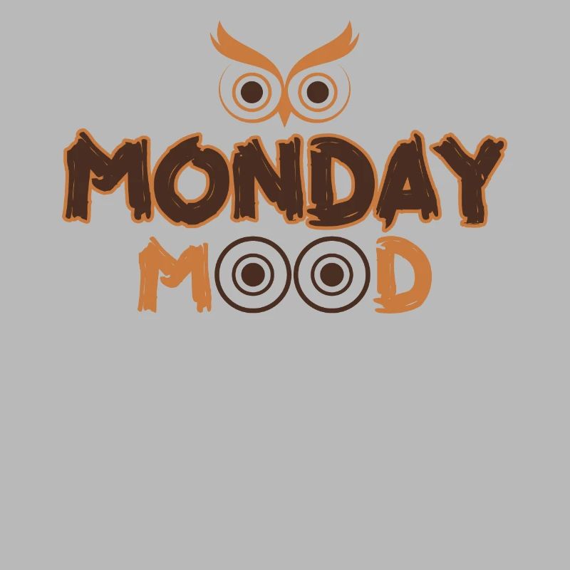 Lundi Mood, Eule, Déclaration drôle Montags Montag