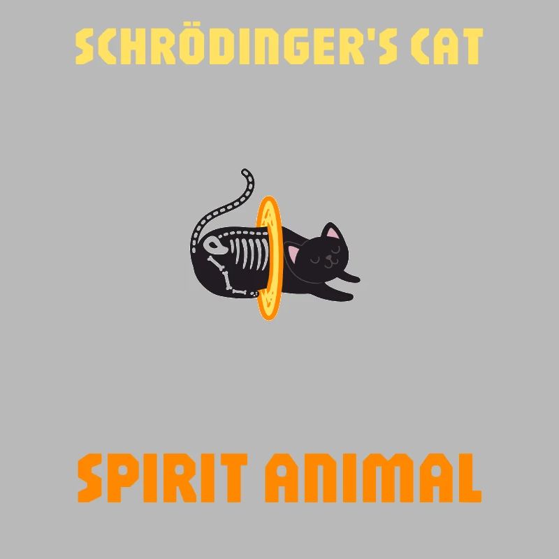 Physics Quantum Nerd Dead + Alive Schrödingers