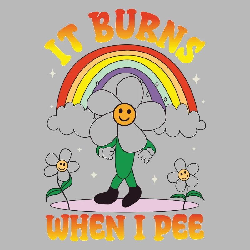 Funny saying "It Burns when I Pee"!