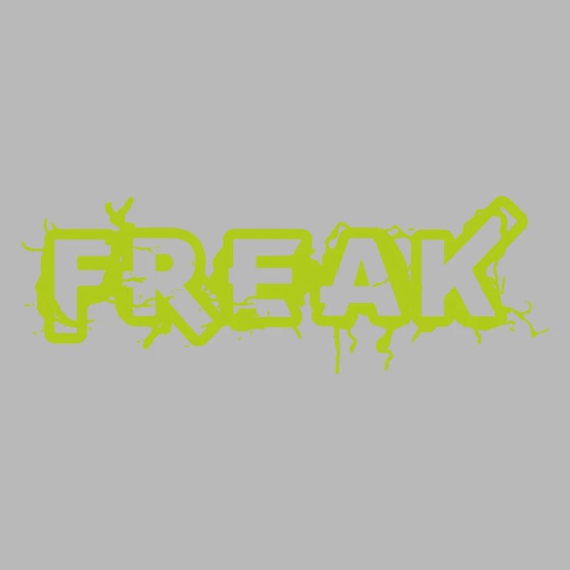 Freak Spruch Sprüche Geschenkidee