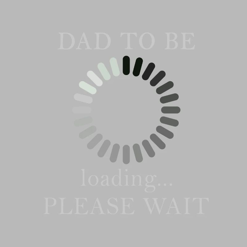 Dad-to-Be Loading ...