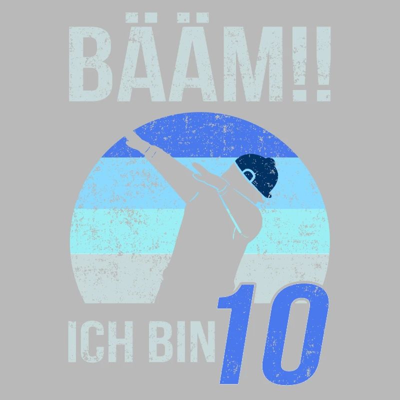 Bääm Ich Bin 10 Jahre Geburtstag Feiern