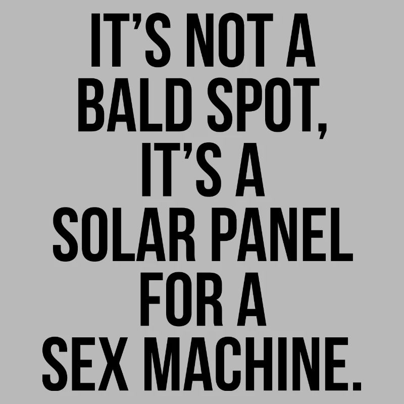 NICHT EIN BALD SPOT ABER EIN SOLAR PANEL