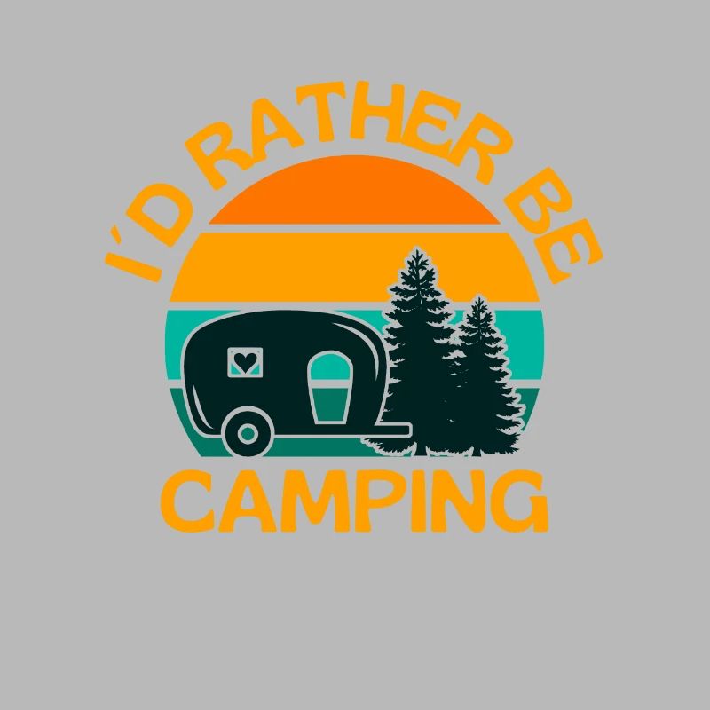 I Would Rather Be Camping Caravan